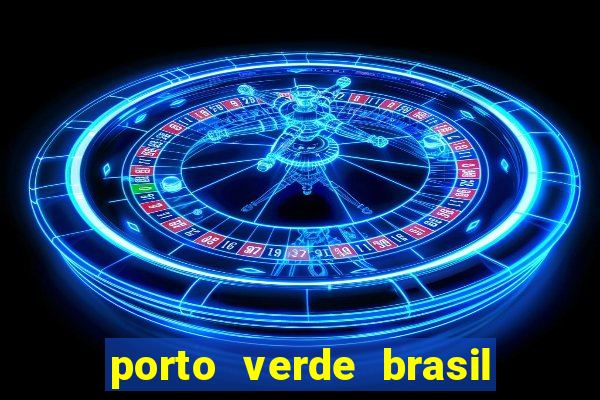 porto verde brasil onde fica